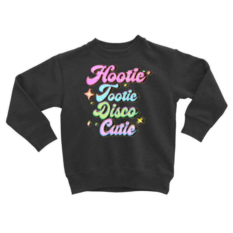 Disco Cutie Toddler Sweatshirt | Artistshot