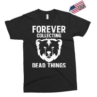 Forever Collecting Bear Taxidermy Mounts Hunter Taxidermist Exclusive T-shirt | Artistshot