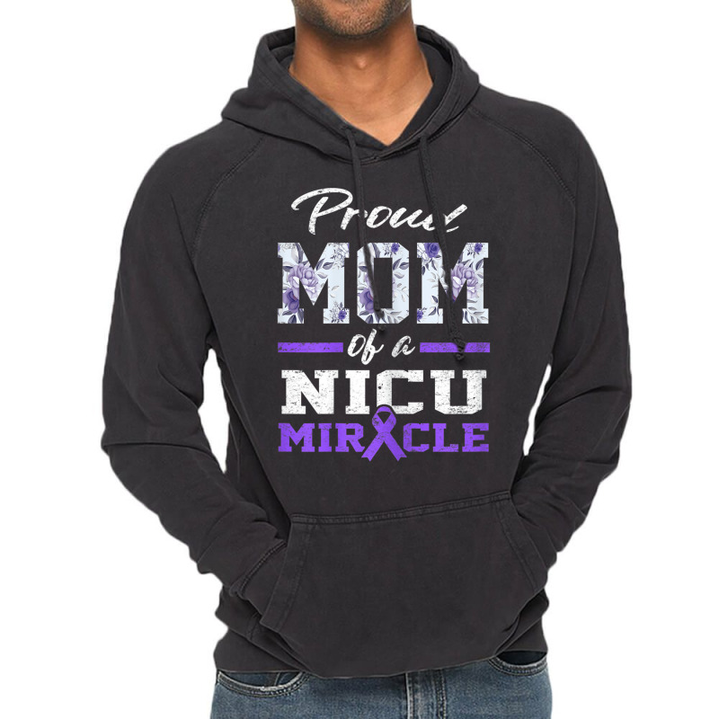 Womens Prematurity Awareness Proud Preemie Mom Nicu Warrior Miracle Vintage Hoodie | Artistshot