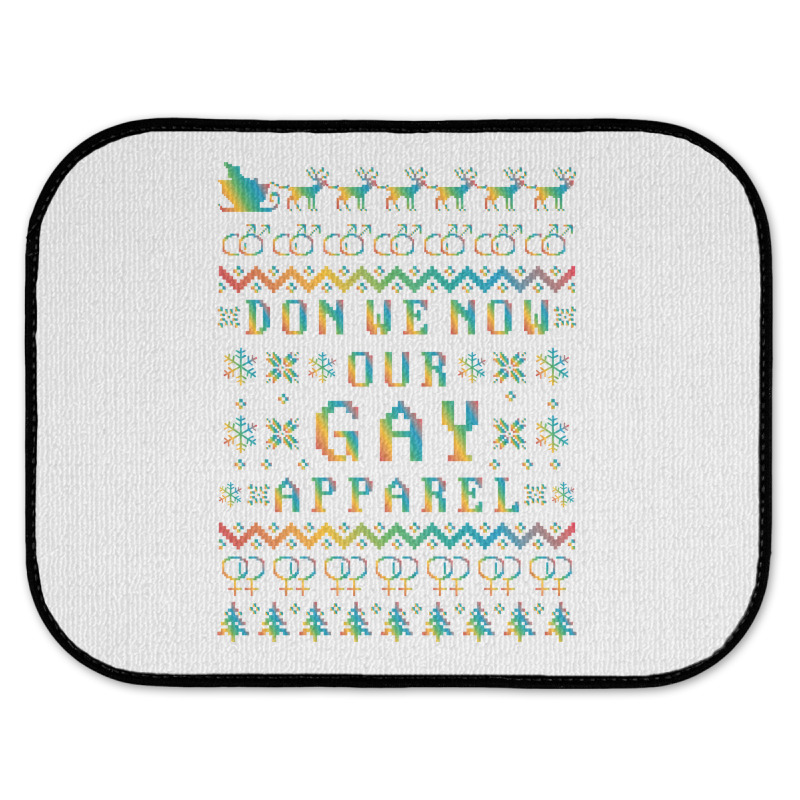 Don We Now Our Gay Apparel Lgbt Ugly Christmas Sweater   Hol Rear Car Mat | Artistshot