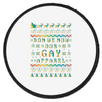 Don We Now Our Gay Apparel Lgbt Ugly Christmas Sweater   Hol Round Patch | Artistshot