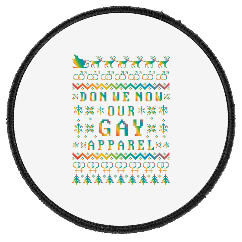 Don We Now Our Gay Apparel Lgbt Ugly Christmas Sweater   Hol Round Patch | Artistshot