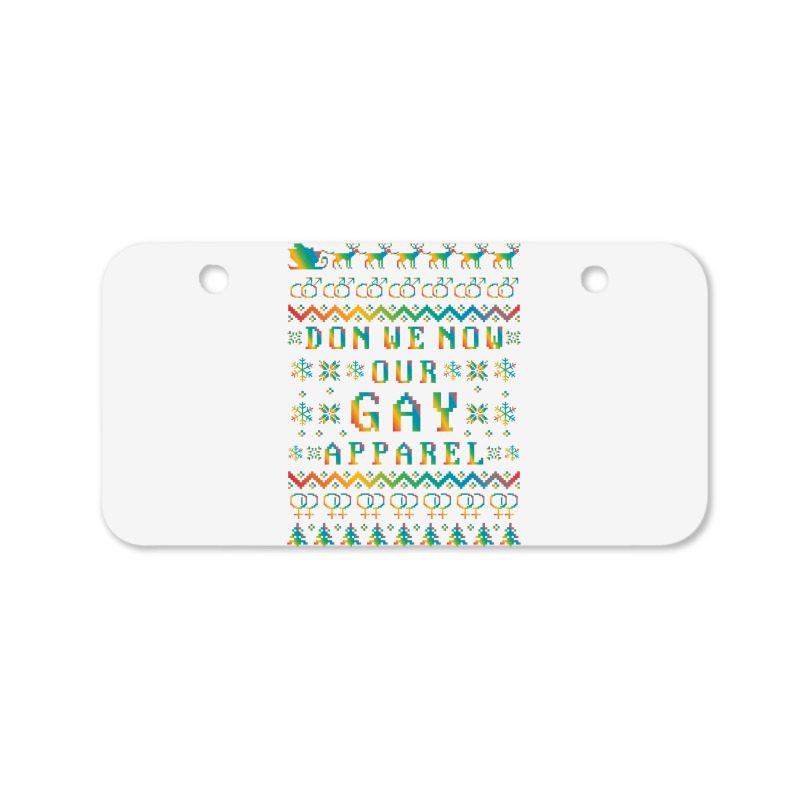 Don We Now Our Gay Apparel Lgbt Ugly Christmas Sweater   Hol Bicycle License Plate | Artistshot