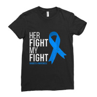 Her Fight Is My Fight Diabetes Awareness T1d Type 1 Ladies Fitted T-shirt | Artistshot