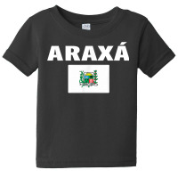 Araxá Flag National Pride Gift Souvenir T Shirt Baby Tee | Artistshot