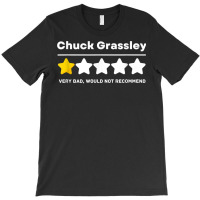 Democrat Gift Chuck Grassley Iowa Funny Political Pro Biden T Shirt T-shirt | Artistshot