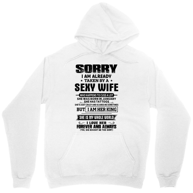 Mens Sorry I Am Already Taken By A Sexy Wife She Was Born January T Sh Unisex Hoodie | Artistshot