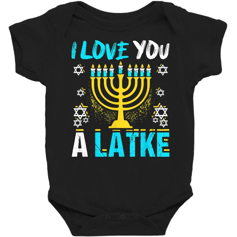 I Love You A Latke Hanukkah Chanukah Jewish Holiday Funny T Shirt Baby Bodysuit | Artistshot