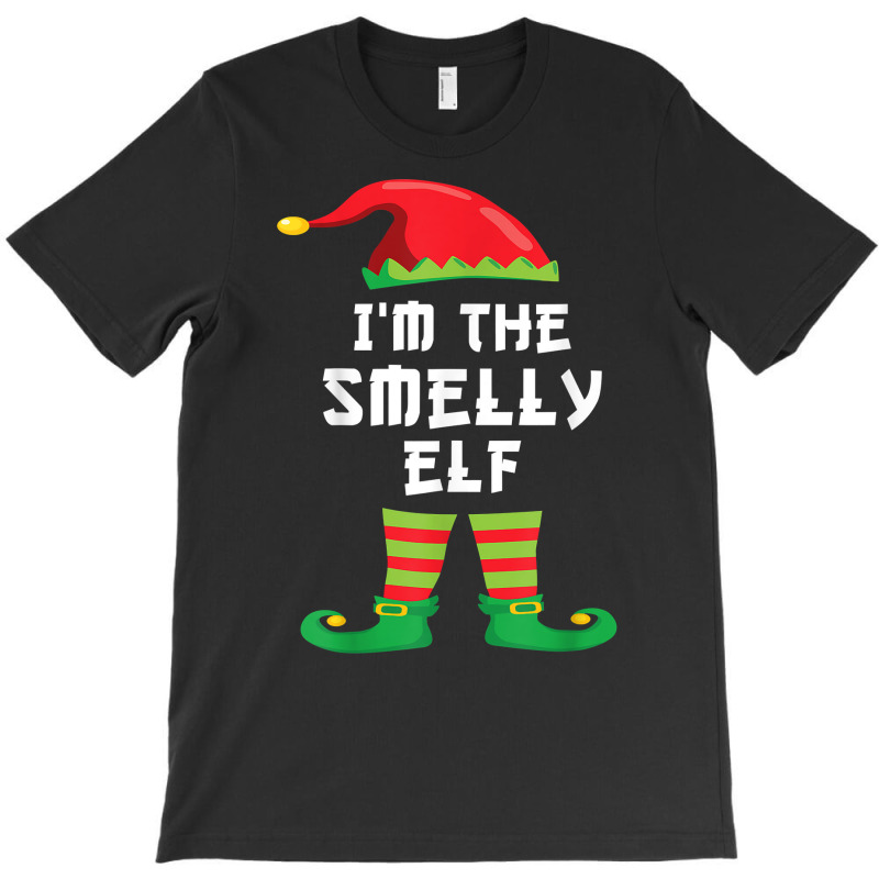 I'm The Smelly Elf Funny Matching Christmas Elf Costume T Shirt T-shirt | Artistshot