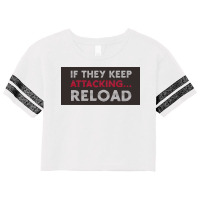 If They Keep Attacking Scorecard Crop Tee | Artistshot