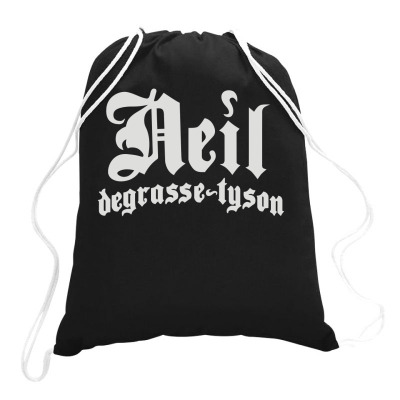 Neil Degrasse Tyson Drawstring Bags Designed By L4l4pow