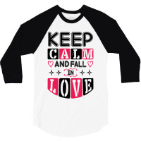 Keep Calm And Valentines Day 3/4 Sleeve Shirt | Artistshot