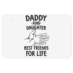 daddy and daughter best friends for life funny ATV License Plate | Artistshot