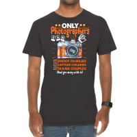 Funny Photographer Gift T  Shirt Funny Photographers Photography Camer Vintage T-shirt | Artistshot