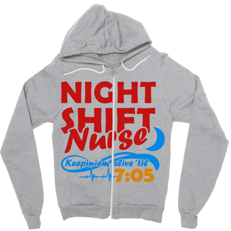 Night Shift Nurse Zipper Hoodie | Artistshot