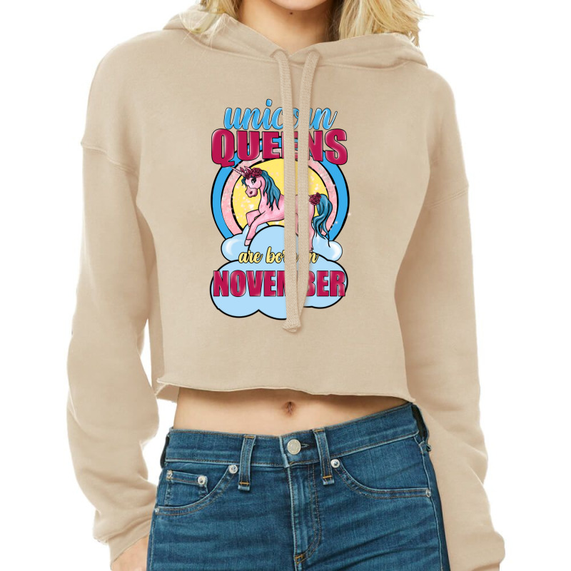 Unicorn Queens Are Born In November Cropped Hoodie | Artistshot