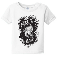 Nice To Be Back Baby Tee | Artistshot