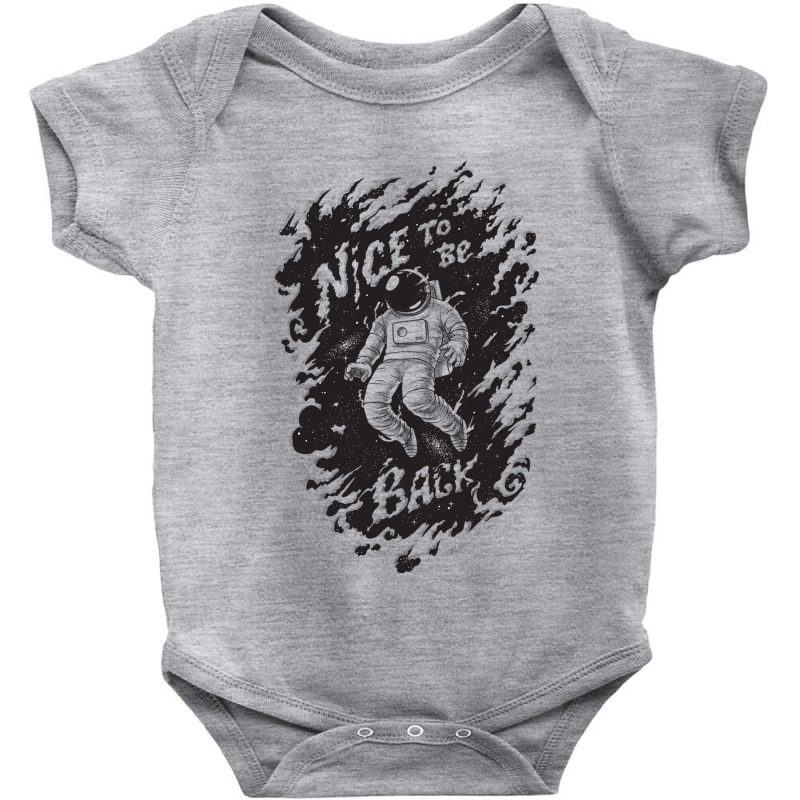 Nice To Be Back Baby Bodysuit by joyo bobs | Artistshot