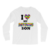 I Love My Autistic Son Autism Long Sleeve Shirts | Artistshot