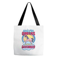 Unicorn Queens Are Born In December Tote Bags | Artistshot