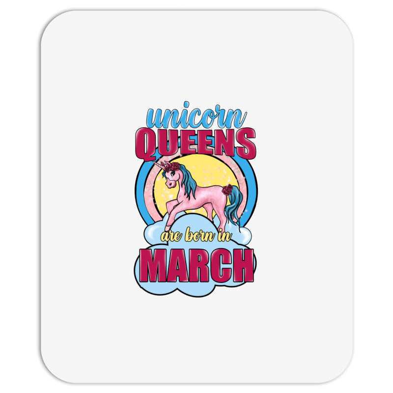 Unicorn Queens Are Born In March Mousepad | Artistshot