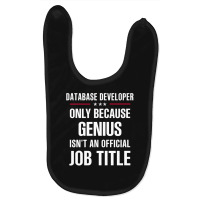 Gift For Genius Database Developer Baby Bibs | Artistshot