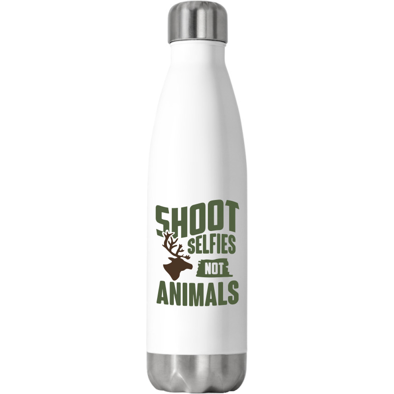 Shoot Selfies Not Animals Funny Stainless Steel Water Bottle | Artistshot