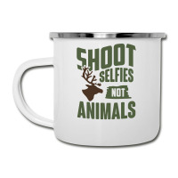 Shoot Selfies Not Animals Funny Camper Cup | Artistshot