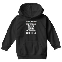 Gift For Freakin' Genius Facility Manager Youth Hoodie | Artistshot