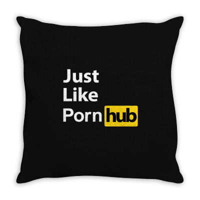 Just Like Porn Throw Pillow Designed By Starlight