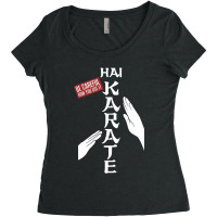 Hai Karate Be Careful Women's Triblend Scoop T-shirt | Artistshot