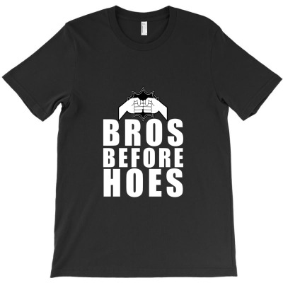 Bros Before Hoes T-shirt Designed By Thedistantt