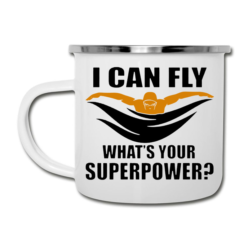 I Can Fly Whats Your Superpower Swimming Camper Cup | Artistshot