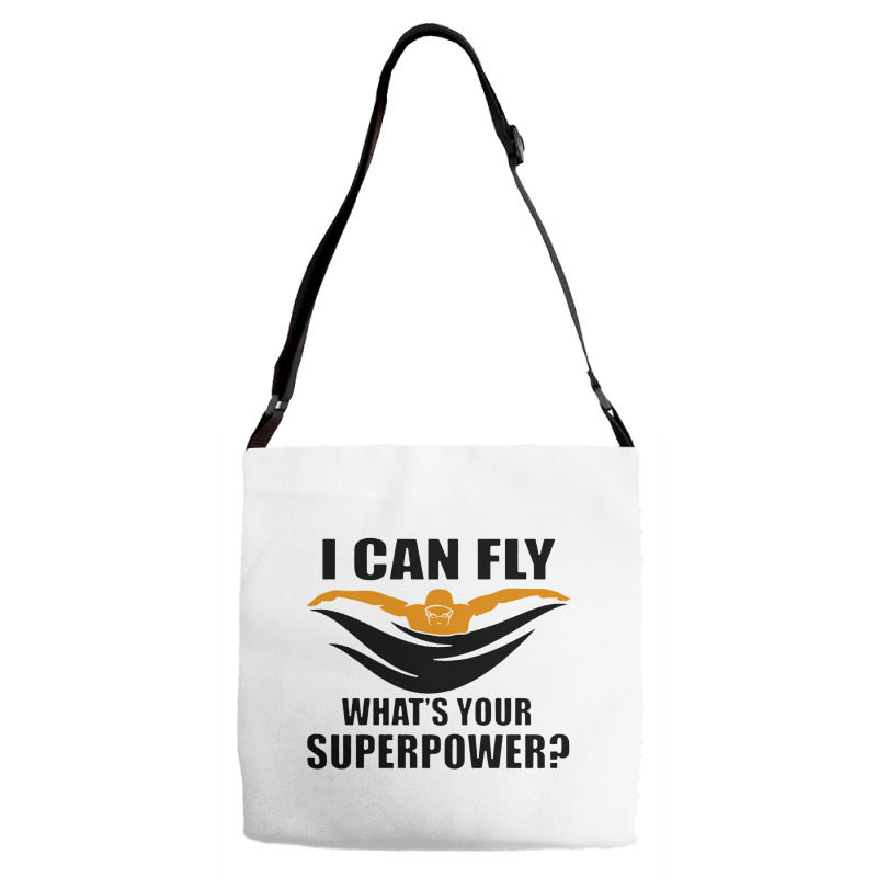 I Can Fly Whats Your Superpower Swimming Adjustable Strap Totes | Artistshot