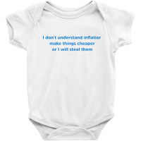 I Dont Understand Inflation Baby Bodysuit | Artistshot