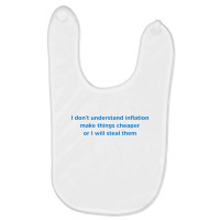 I Dont Understand Inflation Baby Bibs | Artistshot