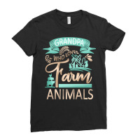 Farm Animals T  Shirt Grandpa Who Loves Farm Animals  Cow Pig Goat Lov Ladies Fitted T-shirt | Artistshot