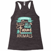 Farm Animals T  Shirt Grandpa Who Loves Farm Animals  Cow Pig Goat Lov Racerback Tank | Artistshot