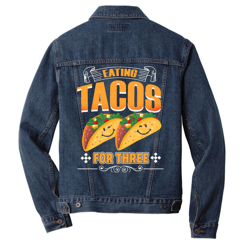 Funny Cinco De Mayo T  Shirt Eating Tacos For Three Pregnancy Twins Ci Men Denim Jacket | Artistshot