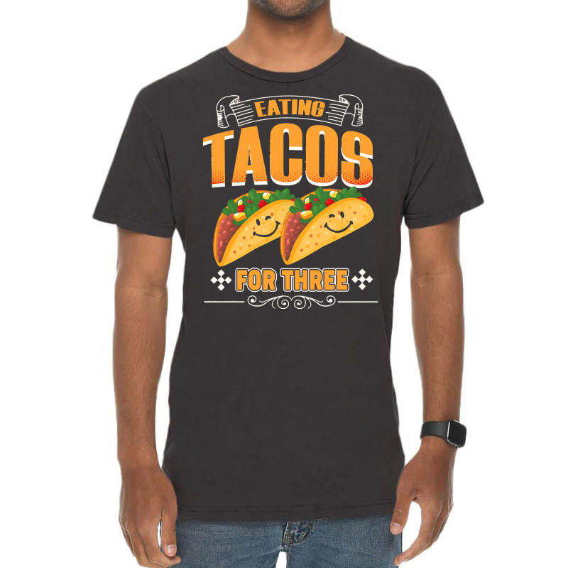 Funny Cinco De Mayo T  Shirt Eating Tacos For Three Pregnancy Twins Ci Vintage T-shirt | Artistshot