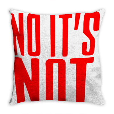 Danny Duncan - No It's No That Throw Pillow Designed By Dejavu77