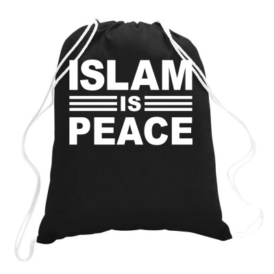 Islam Is Peace Drawstring Bags Designed By Moon99