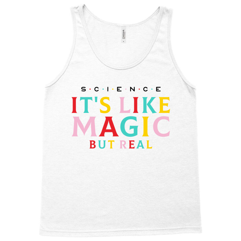 Science Is Like Magic Tank Top | Artistshot