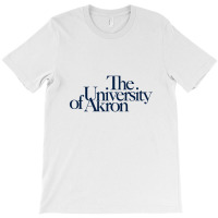 The University Of Akron T-shirt | Artistshot