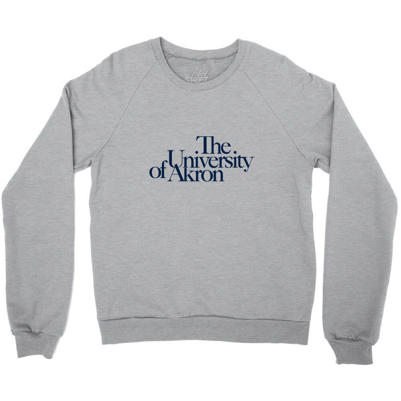 The University Of Akron Crewneck Sweatshirt by Alex christin | Artistshot