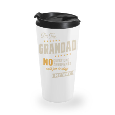 Grandad Way Funny Grandpa Father's Day Travel Mug Designed By Cidolopez