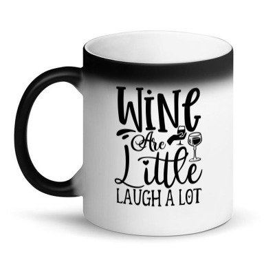 Wine Are Little Laugh A Lot Magic Mug Designed By Ngocjohn80