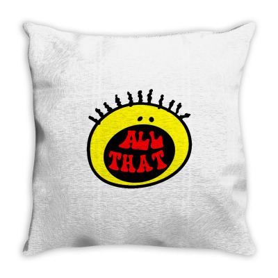All That Throw Pillow Designed By Shirt1na