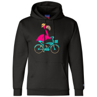 Flamingo T  Shirt I Make Cycling Look Flamazing Funny Flamingo T  Shir Champion Hoodie | Artistshot