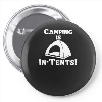 Camping Is Intents Pin-back Button | Artistshot